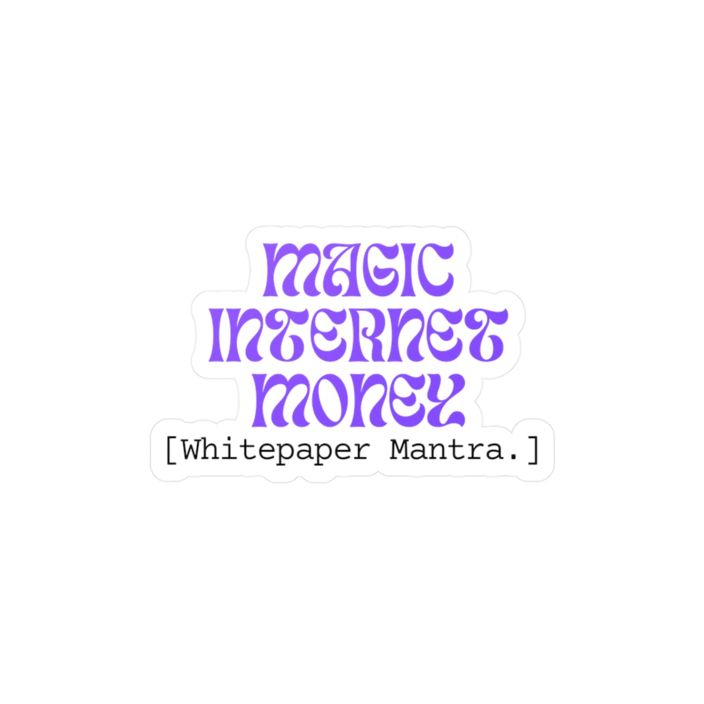 Magic Internet Money Sticker