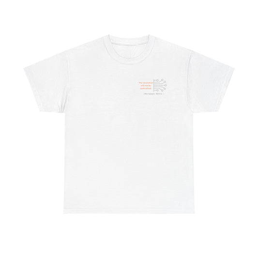 The Revolution Will not be centralized - shirt