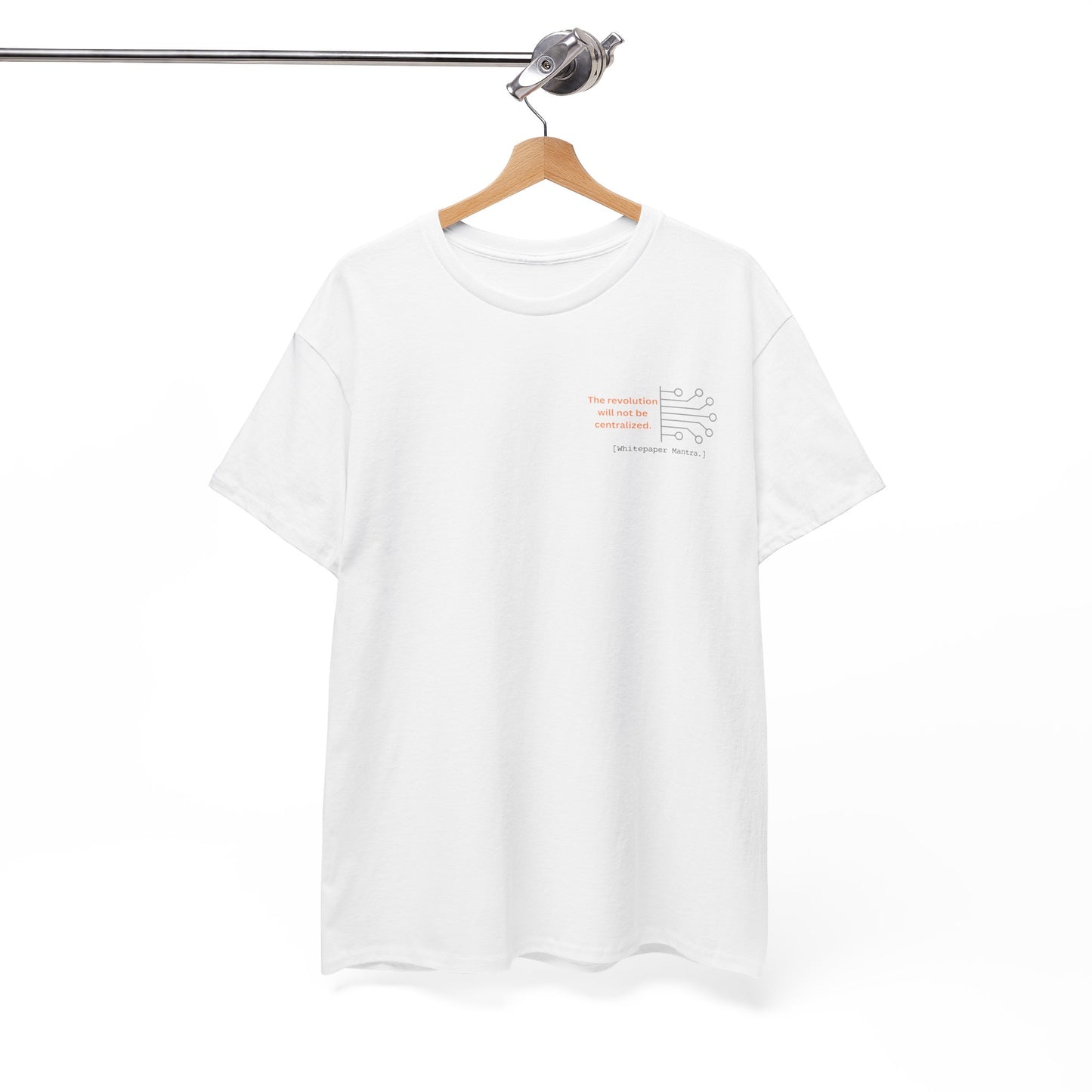 The Revolution Will not be centralized - shirt
